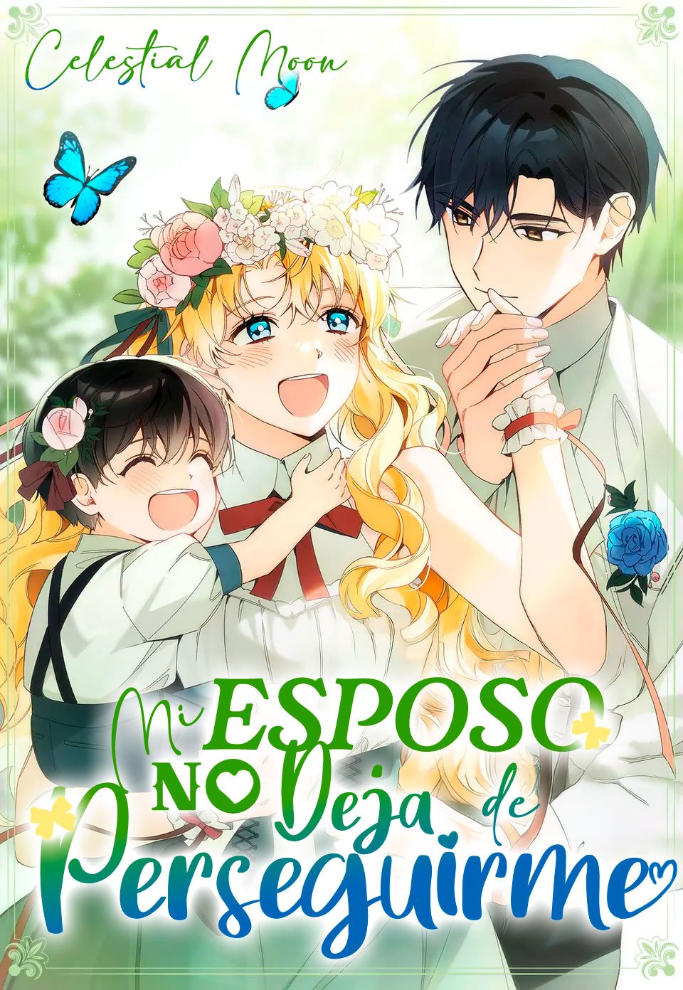 Mi esposo no Deja de Perseguirme