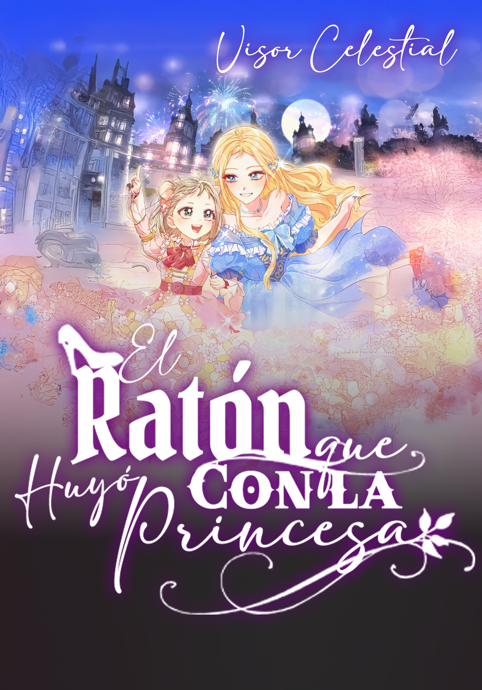 El Ratón Que Huyó Con la Princesa