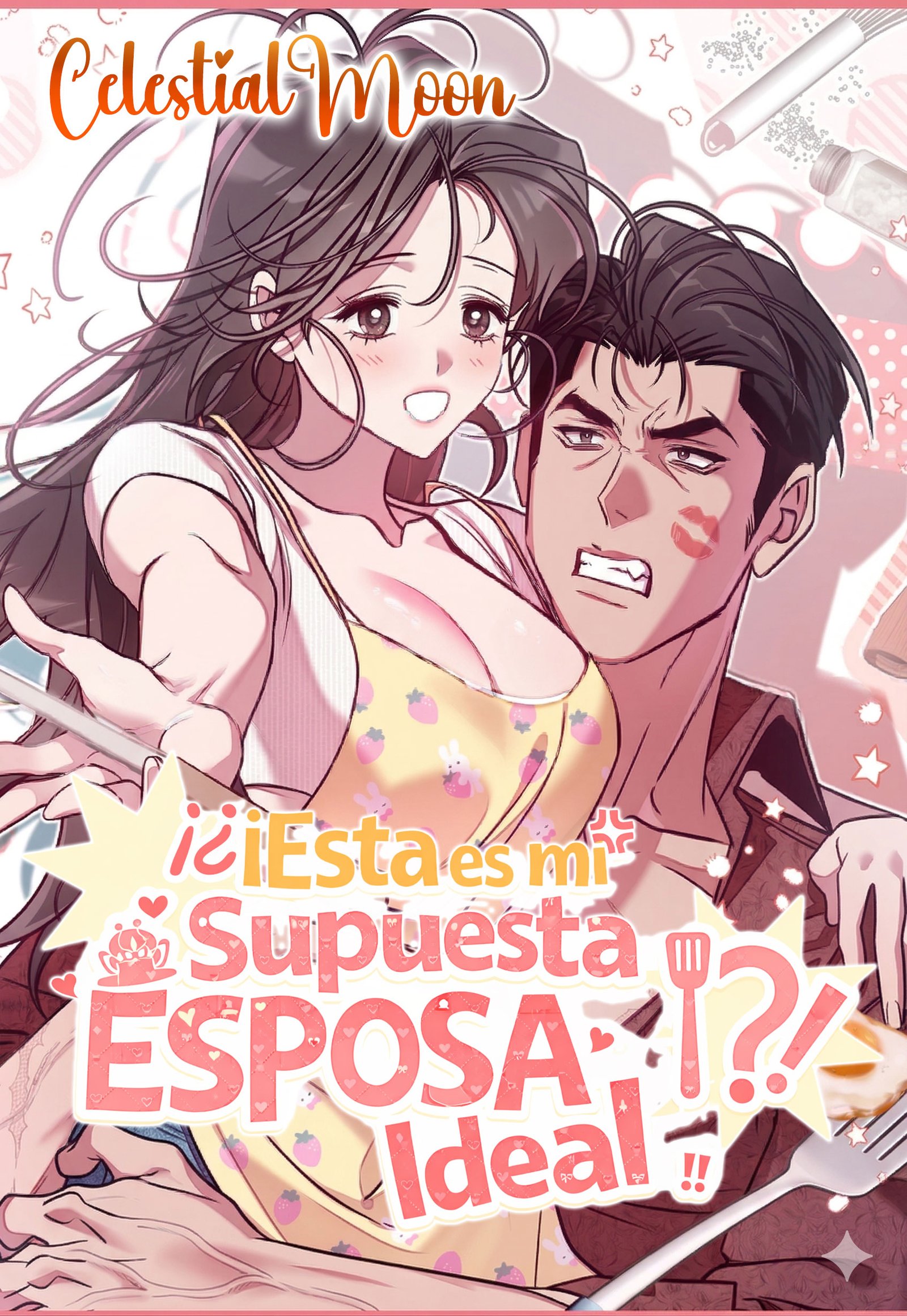 ¡¿Esta es mi Supuesta Esposa Ideal?!