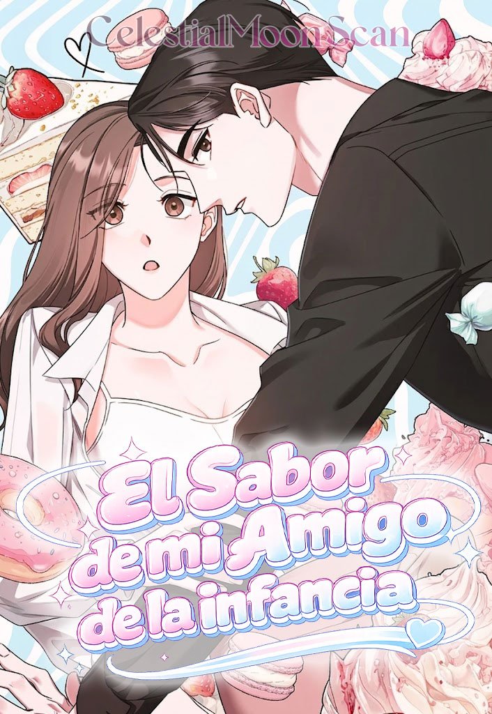 El Sabor de mi Amigo de la Infancia