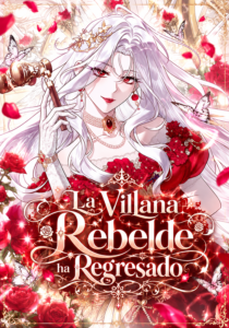 La Villana Rebelde ha Regresado